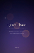 Quiet Chaos